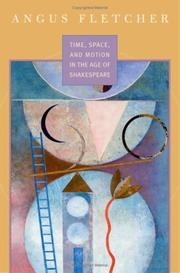 Cover of: Time, Space, and Motion in the Age of Shakespeare
