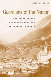 Cover of: Guardians of the Nation: Activists on the Language Frontiers of Imperial Austria
