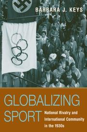 Cover of: Globalizing Sport by Barbara J. Keys