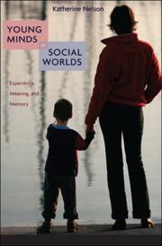 Cover of: Young Minds in Social Worlds: Experience, Meaning, and Memory