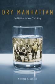 Cover of: Dry Manhattan by Michael A. Lerner