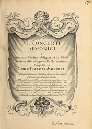Cover of: VI concerti armonici a quattro violini obligati, alto viola, violoncello obligato e basso continuo