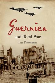 Cover of: Guernica and Total War (Profiles in History) by Ian Patterson