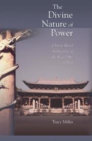 Cover of: The Divine Nature of Power: Chinese Ritual Architecture at the Sacred Site of Jinci (Harvard-Yenching Institute Monograph Series)