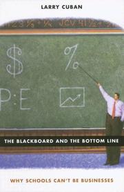 Cover of: The Blackboard and the Bottom Line by Larry Cuban