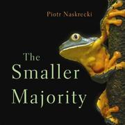 Cover of: The Smaller Majority | Piotr Naskrecki