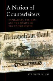 A nation of counterfeiters by Stephen Mihm