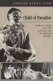 Cover of: Child of paradise: Marcel Carné and the golden age of French cinema