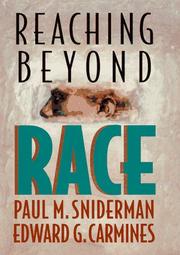 Cover of: Reaching beyond race by Paul M. Sniderman