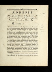Cover of: Adresse de l'assemble e-ge ne rale des repre sentans de la commune de Paris: pre sente e a   l'Assemble e-nationale, le samedi 10 octobre 1789
