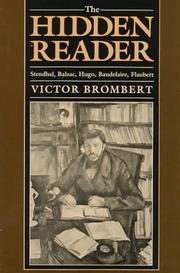 Cover of: The hidden reader: Stendhal, Balzac, Hugo, Baudelaire, Flaubert