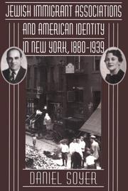 Cover of: Jewish immigrant associations and American identity in New York, 1880-1939