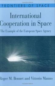 Cover of: International cooperation in space: the example of the European Space Agency