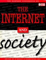 Cover of: The Internet and Society by Harvard Conference on the Internet & Society (1996 Cambridge, Mass.), O'Reilly & Associates, H. T. Kung, O'Reilly & Associates, H. T. Kung