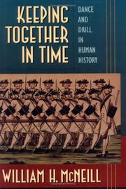 Cover of: Keeping together in time by William Hardy McNeill