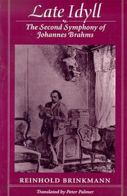 Cover of: Late idyll: the Second symphony of Johannes Brahms