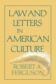 Cover of: Law and Letters in American Culture by Robert A. Ferguson