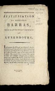 Cover of: Justification du directeur Barras, sur l'attentat commis au Luxembourg by French Revolution Collection (Newberry Library)