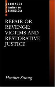 Cover of: Repair or Revenge: Victims and Restorative Justice (Clarendon Studies in Criminology)