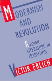 Cover of: Modernism and revolution: Russian literature in transition