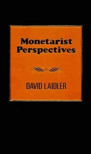 Monetarist perspectives by Laidler, David E. W.