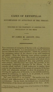Cover of: Cases of erysipelas accompanied by affection of the throat: with remarks on the propriety of limiting the application of the term