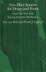 Cover of: New plant sources for drugs and foods from the New York Botanical Garden Herbarium