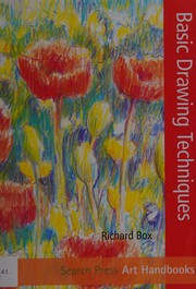 Cover of: Basic drawing techniques by Richard Box