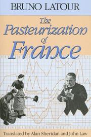 Cover of: The Pasteurization of France by Bruno Latour