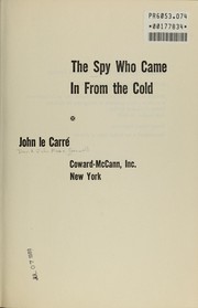 Cover of: The spy who came in from the cold by John le Carré