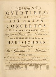 Cover of: Eight overtures and six grand concertos in seven parts: for four violins, a tenor, violoncello and a thorough bass for the harpsichord : opera decima