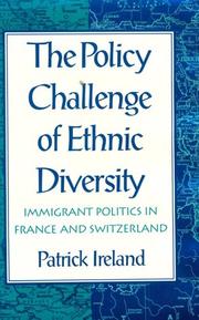The policy challenge of ethnic diversity by Patrick R. Ireland