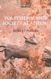 Cover of: Polytheism and society at Athens by Robert Parker