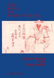 Cover of: The road to Komatsubara: a classical reading of the renga hyakuin