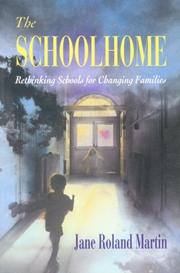Cover of: The Schoolhome: Rethinking Schools for Changing Families