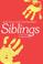 Cover of: Siblings