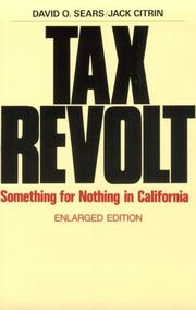 Cover of: Tax revolt: something for nothing in California