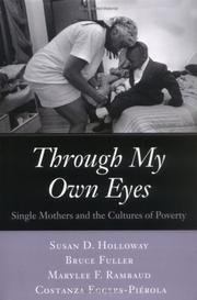 Cover of: Through my own eyes: single mothers and the cultures of poverty