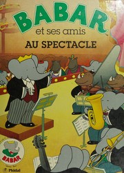 Cover of: Babar au spectacle