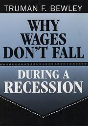 Cover of: Why Wages Don't Fall during a Recession