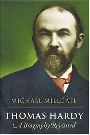 Thomas Hardy, a biography revisited by Millgate, Michael.