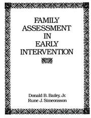 Cover of: Family Assessment in Early Intervention by Donald B. Bailey, Rune J. Simeonsson, Donald B. Bailey, Rune J. Simeonsson