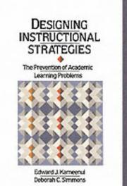 Cover of: Designing instructional strategies: the prevention of academic learning problems