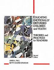 Cover of: Educating emotionally disturbed children and youth: theories and practices for teachers