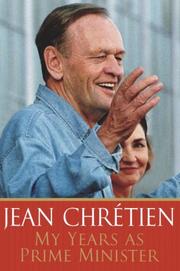 Cover of: My Years As Prime Minister by Jean Chretien