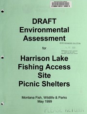 Draft environmental assessment for Harrison Lake fishing access site picnic shelters by Montana. Department of Fish, Wildlife, and Parks