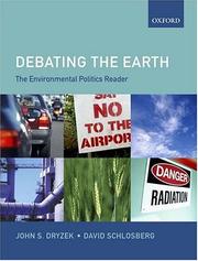 Cover of DEBATING THE EARTH: THE ENVIRONMENTAL POLITICS READER; ED. BY JOHN S. DRYZEK