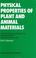 Cover of: Physical properties of plant and animal materials