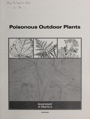 Cover of: Poisonous outdoor plants by Alberta. Alberta Agriculture and Rural Development