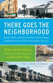 Cover of: There Goes the Neighborhood by Wilson, William J., Richard P. Taub
